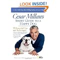 Cesar Millan's Short Guide to a Happy Dog: 98 Essential Tips and Techniques