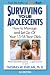Books : Surviving Your Adolescents: How to Manage and Let Go of Your 13-18 Year Olds