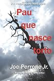 Pau que nasce torto: Um mistério de Matt Davis: Série de mistérios de Matt Davis (Portuguese Edition)