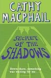 Secret of the shadows