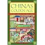 China's Golden Age: Everyday Life in the Tang Dynasty