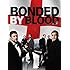 Bonded By Blood