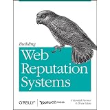 Building Web Reputation Systems