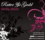 Rutter and Gadd: Family Album