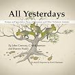 All Yesterdays: Unique and Speculative Views of Dinosaurs and Other Prehistoric Animals
