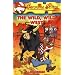 The Wild, Wild West (Geronimo Stilton) (Geronimo Stilton)