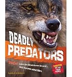 Deadly predators