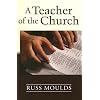 A Teacher of the Church: Theology, Formation, and Practice for the Ministry of Teaching