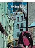 Produkt-Bild: Der rote Falke: Cothias, Patrick; Venanzi, Marco, Bd.1 : Die rote Maske
