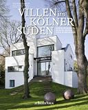 Produkt-Bild: Villen im K&ouml;lner S&uuml;den: Rodenkirchen, S&uuml;rth, Wei&szlig; und Hahnwald