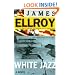 White Jazz: A Novel