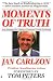 Moments of Truth