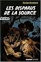 Les disparus de la source
