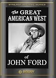The Great American West of John Ford