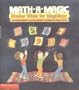 Math-A-Magic: Number Tricks for Magicians