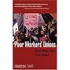 Poor Workers' Unions: Rebuilding Labor from Below