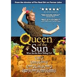 Queen of the Sun: What Are the Bees Telling Us?