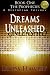 Dreams Unleashed (2nd Ed): Book 1, The Prophecies