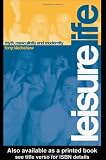 Leisure Life: Myth, Masculinity and Modernity