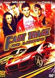 Fast Track: No Limits (2008) Erin Cahill, Andrew W. Walker