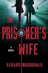The Prisoner's Wife