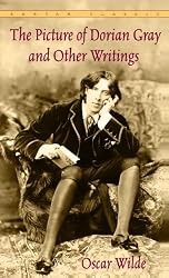 The Picture of Dorian Gray and Other Writings (Bantam Classics)