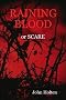 Raining Blood or SCARE: A Slasher Novel