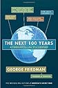 The Next 100 Years
