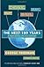The Next 100 Years