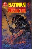 Batman vs Predator #1 of 3