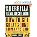 Guerrilla Home Recording: How to Get Great Sound from Any Studio (No Matter How Weird or Cheap Your Gear Is)