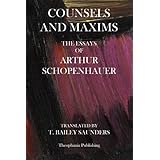 counsels and maxims the essays of arthur schopenhauer