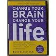 Change Your Brain, Change Your Life - Lecture Audio