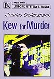 Kew for murder