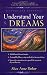 Understand Your Dreams 3 Ed