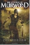The Scourge of Muirwood (Legends of M...