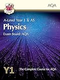 A-Level year 1 & AS physics : exam board: AQA : the complete course for AQA