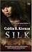 Silk