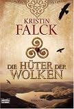 Die H�ter der Wolken: Roman