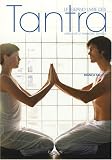 Le grand livre des Tantra : Spiritualité et harmonie sexuelle