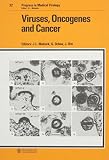 Viruses, oncogenes and cancer : Third International Duran-Reynals Symposium : Viruses, Oncogenes and Cancer, Barcelona, Spain, May 14-17, 1984