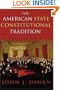 The American State Constitutional Tradition