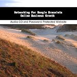 Networking For Bangle Bracelets Online Business Growth book cover