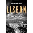 Lisbon: War in the Shadows of the City of Light, 1939-45