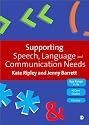 Supporting Speech, Language & Communication Needs: Working with Students Aged 11 to 19