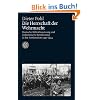 Die Herrschaft der Wehrmacht: Deutsche Milit�rbesatzung und einheimische Bev�lkerung in der Sowjetunion 1941-1944