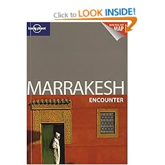 Marrakesh Encounter: Encounter Guide (Lonely Planet Encounter Guide) (Lonely Planet Encounter Guides)