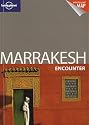 Marrakesh Encounter: Encounter Guide (Lonely Planet Encounter Guide) (Lonely Planet Encounter Guides)