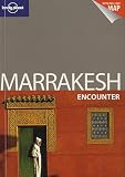 Picture of Marrakesh Encounter: Encounter Guide (Lonely Planet Encounter Guide) (Lonely Planet Encounter Guides)