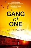 Gang of One: How One of the NatWest Three Survived Extradition and Life in a Texas Prison